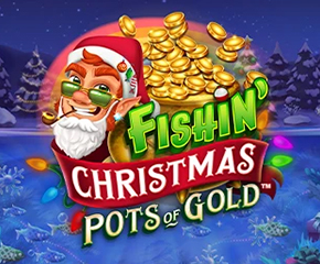 Fishin’ Christmas Pots Of Gold