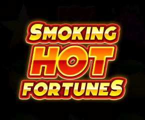 Smoking Hot Fortunes