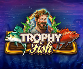 Trophy Fish